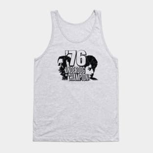 '76 BATTLE of CHAMPIONS - BOXING Underdog vs Champion Tank Top